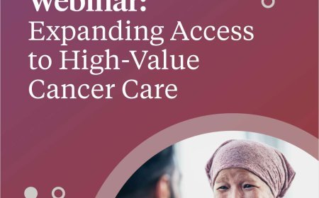 Expanding Access To High-Value Cancer Care